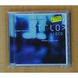 JEFF RICHMAN / JIMMY HASLIP / DANNY GOTTLIEB - TRIO LOCO - CD