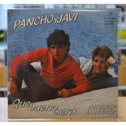 PANCHO Y JAVI - QUE BUENO SERA - SINGLE