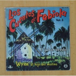 LOS CUENTOS DE FABIOLA VOL.3 - EL JABON VERDE / WYNN EL HIJO DEL MOLINO - SINGLE