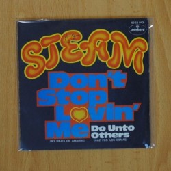 STEAM - DONÂ´T STOP LOVIN ME / DO UNTO OTHERS - SINGLE