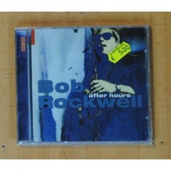 BOB ROCKWELL - AFTER HOURS - CD