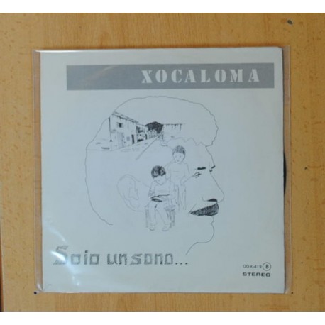 XOCALOMA - SOIO UN SONO / O RATO - SINGLE