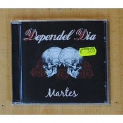 DEPENDEL DIA - MARTES - CD
