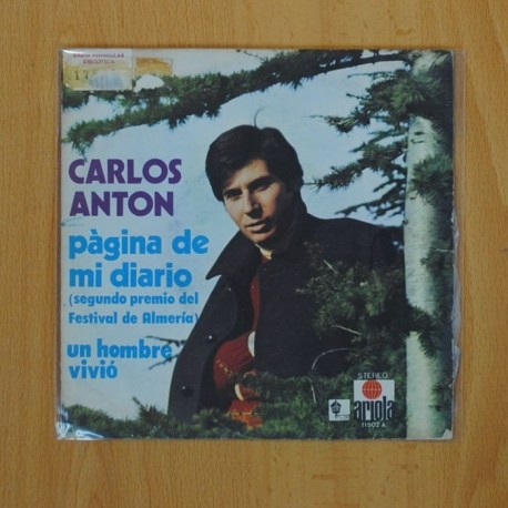 CARLOS ANTON - PAGINA DE MI DIARIO - UN HOMBRE VIVIO - SINGLE [DISCO DE VINILO]
