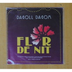 DAGOLL DAGOM - FLOR DE NIT / HIMNE AL PARALLEL - SINGLE