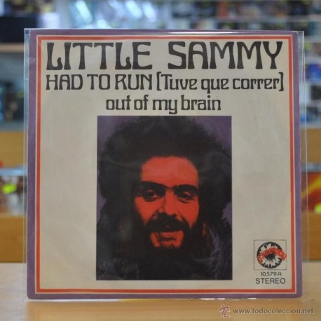 LITTLE SAMMY - HAD TO RUN - SINGLE