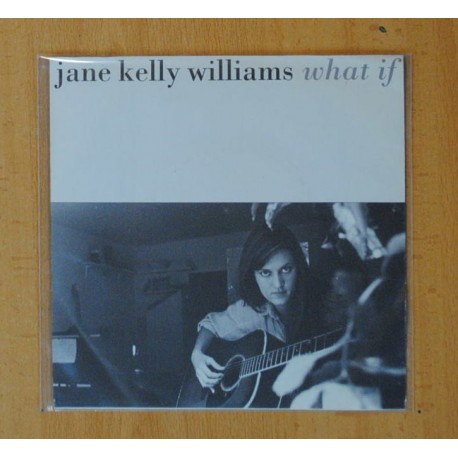 JANE KELLY WILLIAMS - WHAT IF / HIS EYES - SINGLE