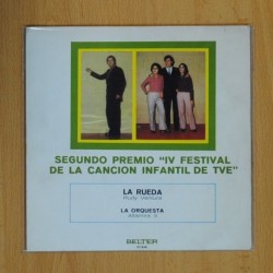 IV FESTIVAL CANCION INFANTIL - RUDY VENTURA / ALTAMIRA 3 - LA RUEDA / LA ORQUESTA - SINGLE