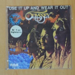 ODYSSEY - USE IT UP AND WEAR IT OUT / DON´T TELL ME, TELL HER - SINGLE