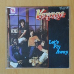 VOYAGE - LET´S FLY AWAY / KECHAK FANTASY - SINGLE