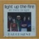 PARCHMENT - LIGHT UP THE FIRE / LET THERE BE LIGHT - SINGLE