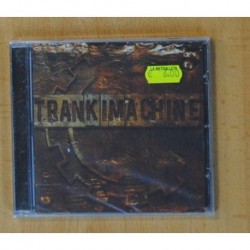 TRANKIMACHINE - TRANKIMACHINE - CD