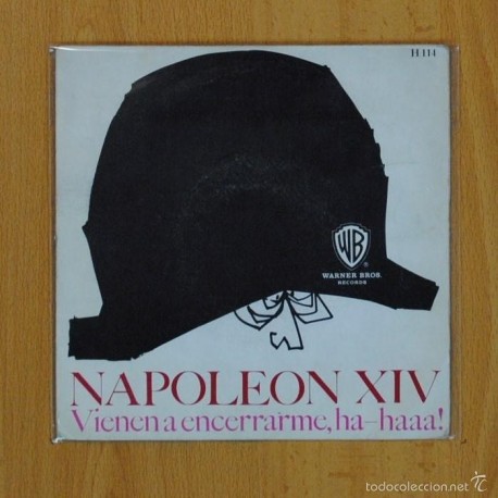 NAPOLEON XIV - VIENEN A ENCERRARME, HA HAAA - SINGLE