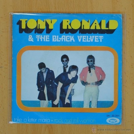 TONY RONALD &amp " THE BLACK VELVET - TAKE A LETTER MARIA - SINGLE"