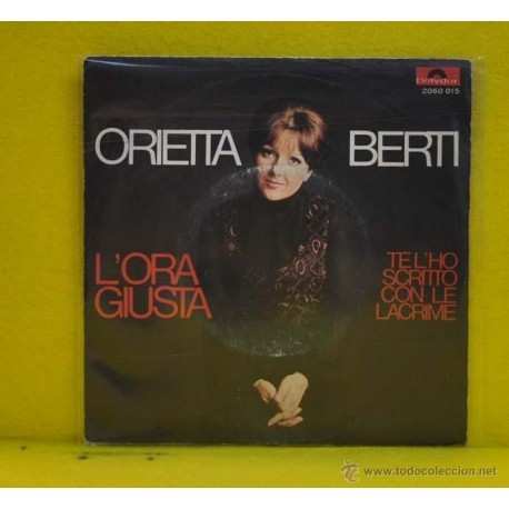 ORIETTA BERTI - LORA GIUSTA - SINGLE