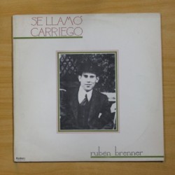RUBEN BRENNER - SE LLAMO CARRIEGO - LP