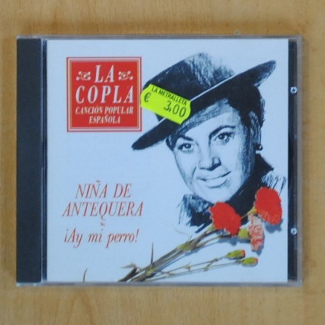 NIÑA DE ANTEQUERA - AY MI PERRO - CD