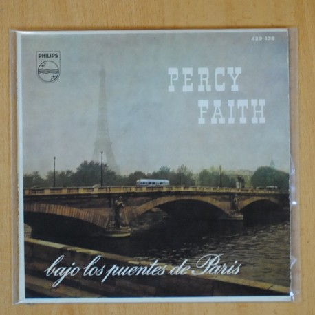 PERCY FAITH - BAJO LOS PUENSTES DE PARIS + 3 - EP