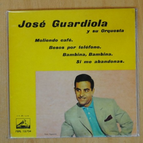 JOSE GUARDIOLA - MOLIENDO CAFE + 3 - EP