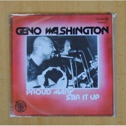 GENO WASHINGTON - PROUD MARY / STIR IT UP - SINGLE