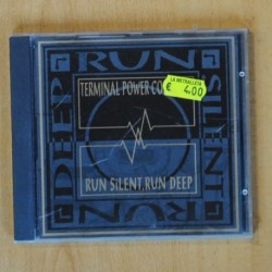 TERMINAL POWER COMPANY - RUN SILENT RUN DEEP - CD