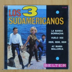 LOS 3 SUDAMERICANOS - LA BANDA BORRACHA + 3 - EP