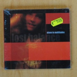 LOST BALANCE - ALONE IN MULTITUDES - CD