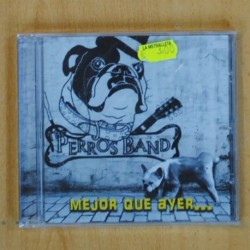 THE PERROS BAND - MEJOR QUE AYER... - CD