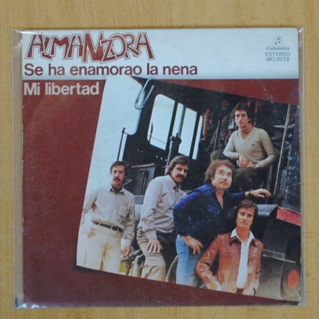 ALMANZORA - SE HA ENAMORADO LA NENA / MI LIBERTAD - SINGLE