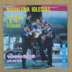 MADALENA IGLESIAS Y LOS 4 DE LA TORRE - VUELO 502 / YA LO SE - SINGLE