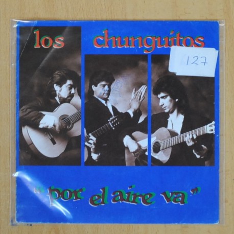 LOS CHUNGUITOS - POR EL AIRE VA - SINGLE