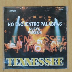 TENNESSEE - NO ENCUENTRO PALABRAS - SINGLE