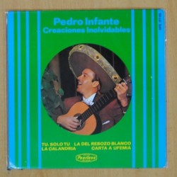PEDRO INFANTE - CREACIONES INOLVIDABLES - EP