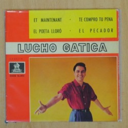 LUCHO GATICA - ET MAINTENANT + 3 - EP