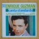 ENRIQUE GUZMAN - CANTA STANDARDS - EP