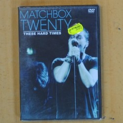 MATCHBOX TWENTY - THESE HARD TIMES - DVD