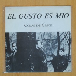 EL GUSTO ES MIO - COSAS DE CRIOS - SINGLE