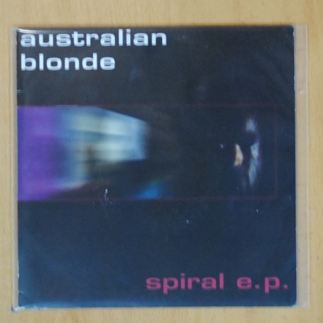 AUSTRALIAN BLONDE - SPIRAL EP - SINGLE