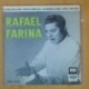 RAFAEL FARINA - EL CANTE ROSA Y ESPINA + 3 - EP
