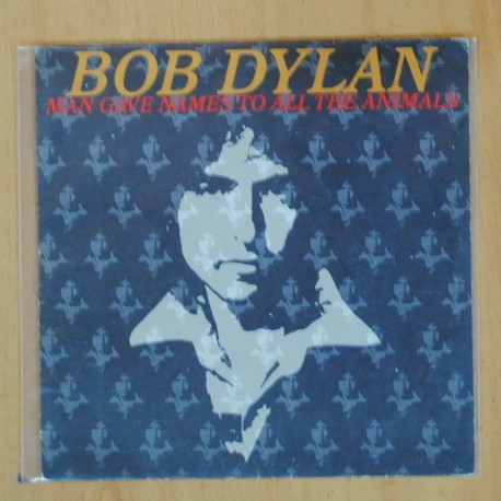 BOB DYLAN - MAN GAVE NAMES TO ALL THE ANIMALS - SINGLE